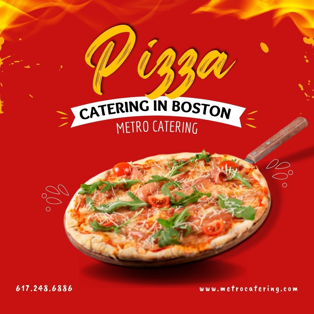 Pizza Catering in Boston
